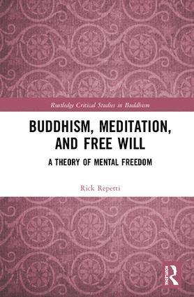 bokomslag Buddhism, Meditation, and Free Will