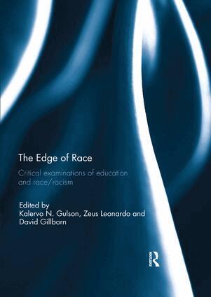 Kalervo Gulson, Zeus Leonardo, David Gillborn - Edge of Race, Häftad