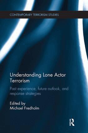 Michael Fredholm - Understanding Lone Actor Terrorism, Häftad