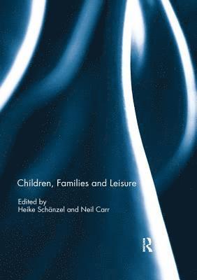 Children, Families and Leisure 1
