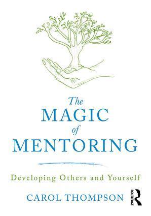 Carol Thompson - Magic of Mentoring, Häftad