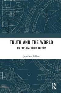 bokomslag Truth and the world tallant