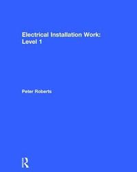 bokomslag Electrical Installation Work: Level 1