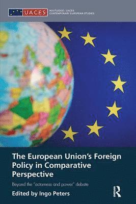 bokomslag The European Union's Foreign Policy in Comparative Perspective