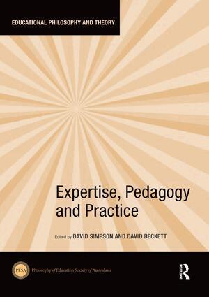 David Simpson, David Beckett - Expertise, Pedagogy and Practice, Häftad