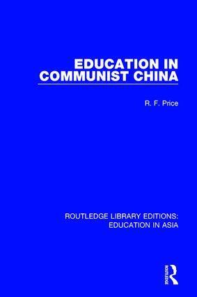 R.F. Price - Education in Communist China, Inbunden