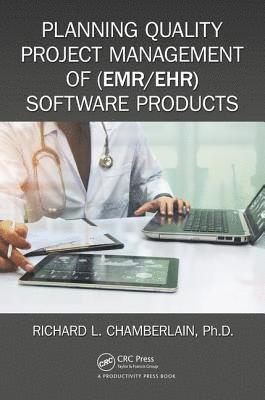 Planning Quality Project Management of (EMR/EHR) Software Products 1