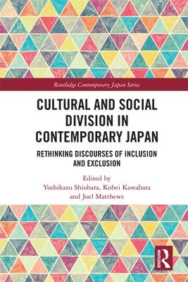 bokomslag Cultural and Social Division in Contemporary Japan