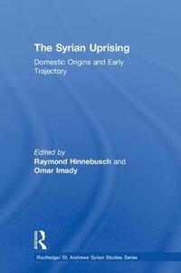 bokomslag The Syrian Uprising