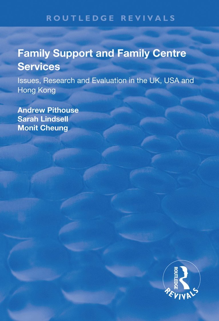 Andrew Pithouse, Sarah Lindsell, Monit Cheung - Family Support and Family Centre Services, Häftad
