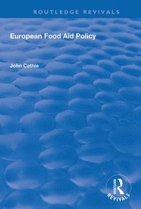 bokomslag European Food Aid Policy