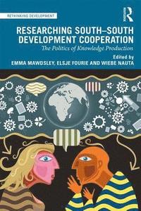 bokomslag Researching South-South Development Cooperation: The Politics of Knowledge Production