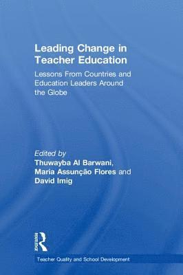 bokomslag Leading Change in Teacher Education