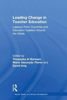 Leading Change in Teacher Education 1