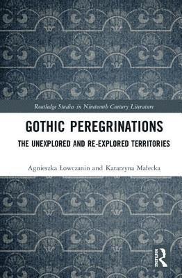 Gothic Peregrinations 1