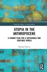 bokomslag Utopia in the Anthropocene