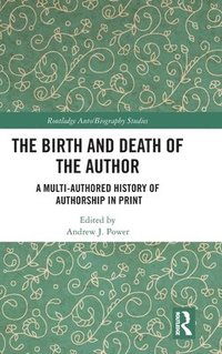 bokomslag The Birth and Death of the Author