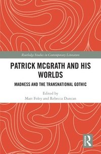 bokomslag Patrick McGrath and his Worlds
