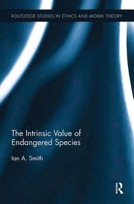 The Intrinsic Value of Endangered Species 1