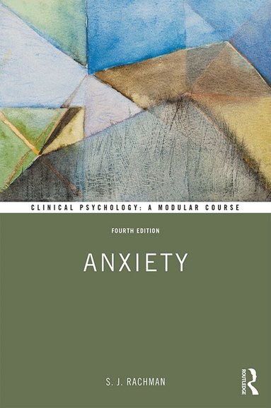 S Rachman, Stanley J. Rachman - Anxiety, Inbunden