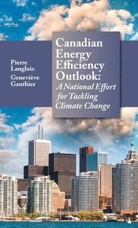 bokomslag Canadian Energy Efficiency Outlook