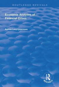 bokomslag Economic Analyses of Financial Crises