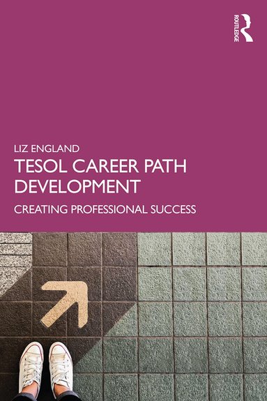 Liz England - TESOL Career Path Development, Häftad