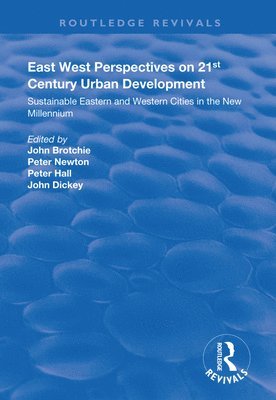 bokomslag East West Perspectives on 21st Century Urban Development