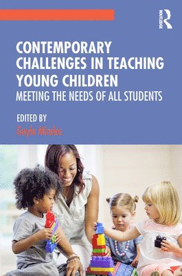 bokomslag Contemporary Challenges in Teaching Young Children