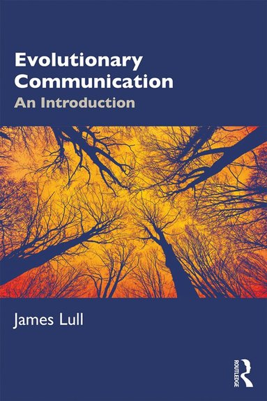 James Lull - Evolutionary Communication, Häftad