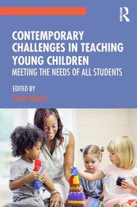 bokomslag Contemporary Challenges in Teaching Young Children
