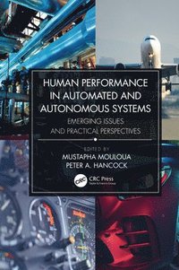 bokomslag Human Performance in Automated and Autonomous Systems