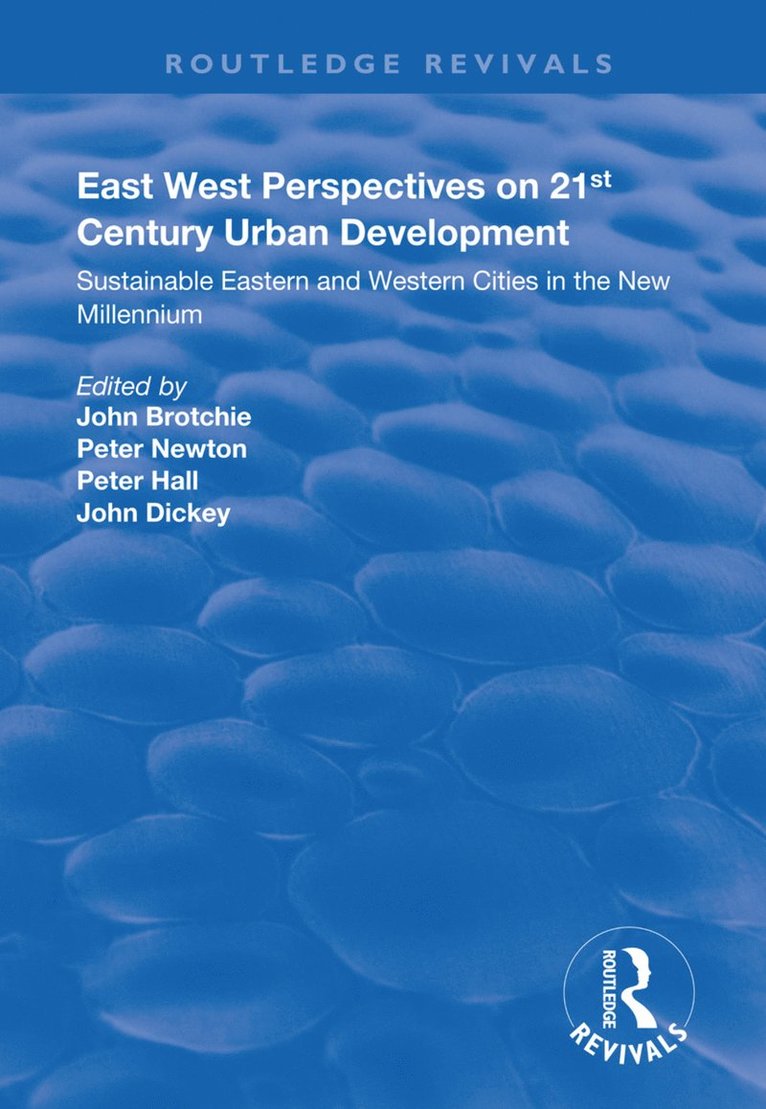 East West Perspectives on 21st Century Urban Development 1