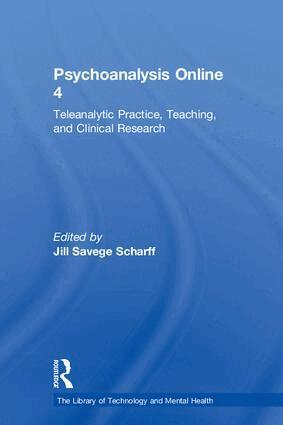 Jill Savege Scharff - Psychoanalysis Online 4, Inbunden