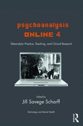 Jill Savege Scharff - Psychoanalysis Online 4, Häftad