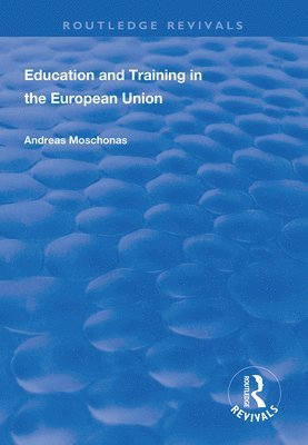 Education and Training in the European Union 1