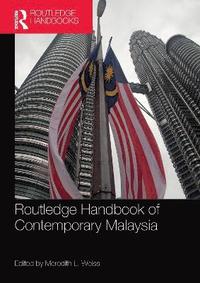 bokomslag Routledge Handbook of Contemporary Malaysia