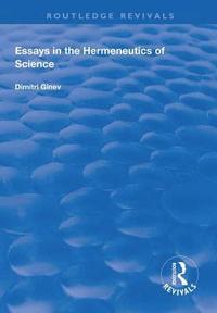 bokomslag Essays in the Hermeneutics of Science