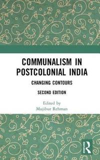 bokomslag Communalism in Postcolonial India