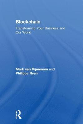 Mark Van Rijmenam, Philippa Ryan, Mark van Rijmenam - Blockchain, Inbunden
