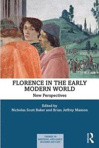 bokomslag Florence in the Early Modern World