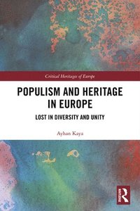 bokomslag Populism and Heritage in Europe