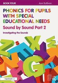 bokomslag Phonics for Pupils with Special Educational Needs Book 4: Sound by Sound Part 2