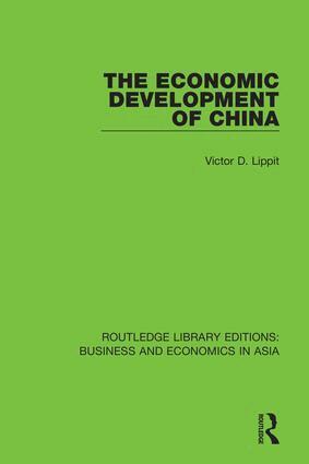 Victor D. Lippit - Economic Development of China, Inbunden
