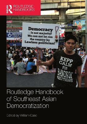 bokomslag Routledge Handbook of Southeast Asian Democratization