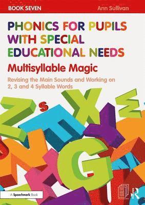 Phonics for Pupils with Special Educational Needs Book 7: Multisyllable Magic 1