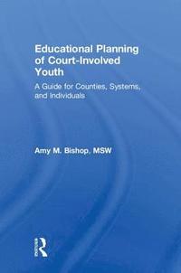 bokomslag Educational Planning of Court-Involved Youth