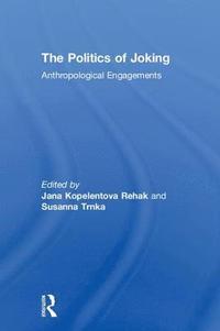 bokomslag The Politics of Joking