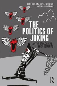 bokomslag The Politics of Joking