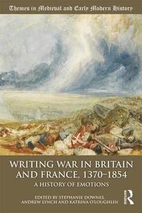 bokomslag Writing War in Britain and France, 1370-1854